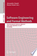 Software Engineering and Formal Methods [E-Book] : 15th International Conference, SEFM 2017, Trento, Italy, September 4–8, 2017, Proceedings /