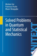 Solved Problems in Quantum and Statistical Mechanics [E-Book] /