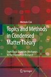 Topics and methods in condensed matter : from basic quantum mechanics to the frontiers of research : 4 tables /