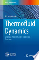 Thermofluid Dynamics [E-Book] : Unusual Problems with Analytical Solutions /