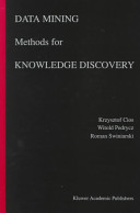 Data mining methods for knowledge discovery /