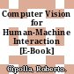 Computer Vision for Human-Machine Interaction [E-Book] /