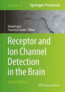 Receptor and Ion Channel Detection in the Brain [E-Book] /