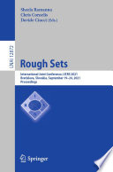 Rough Sets [E-Book] : International Joint Conference, IJCRS 2021, Bratislava, Slovakia, September 19-24, 2021, Proceedings /