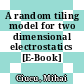 A random tiling model for two dimensional electrostatics [E-Book] /
