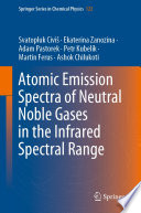 Atomic Emission Spectra of Neutral Noble Gases in the Infrared Spectral Range [E-Book] /