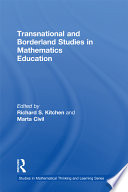 Transnational and borderland studies in mathematics education [E-Book] /