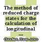 The method of reduced charge states for the calculation of longitudinal B transport coefficients and the neoclassical particle and heat fluxes [E-Book] /