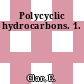 Polycyclic hydrocarbons. 1.