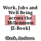 Work, Jobs and Well-Being across the Millennium [E-Book] /