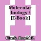 Molecular biology / [E-Book]
