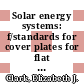 Solar energy systems: f/standards for cover plates for flat plate solar collectors [Microfiche] /