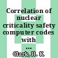 Correlation of nuclear criticality safety computer codes with plutonium benchmark experiments and derivation of subcritical limits : [E-Book]