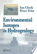 Environmental isotopes in hydrogeology /