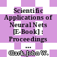 Scientific Applications of Neural Nets [E-Book] : Proceedings of the 194th W.E. Heraeus Seminar Held at Bad Honnef, Germany, 11–13 May 1998 /