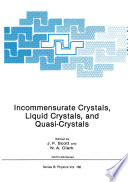Incommensurate Crystals, Liquid Crystals, and Quasi-Crystals [E-Book] /
