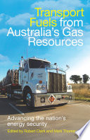 Transport fuels from Australia's gas resources [E-Book] /