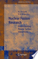 Nuclear Fusion Research [E-Book] : Understanding Plasma-Surface Interactions /