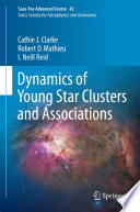 Dynamics of Young Star Clusters and Associations [E-Book] : Saas-Fee Advanced Course 42. Swiss Society for Astrophysics and Astronomy /