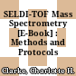 SELDI-TOF Mass Spectrometry [E-Book] : Methods and Protocols /
