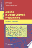 Aliasing in Object-Oriented Programming. Types, Analysis and Verification [E-Book] /