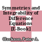 Symmetries and Integrability of Difference Equations [E-Book] /