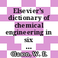 Elsevier's dictionary of chemical engineering in six languages. volume 0002 : Engl./american-french-spanish-italian-dutch-german. vol. 2.
