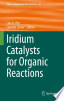 Iridium Catalysts for Organic Reactions [E-Book] /