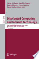 Distributed Computing and Internet Technology (vol. # 4317) [E-Book] / Third International Conference, ICDCIT 2006, Bhubaneswar, India, December 20-23, 2006