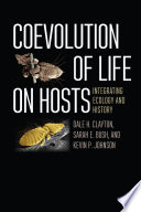 Coevolution of life on hosts : integrating ecology and history [E-Book] /