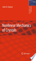Nonlinear Mechanics of Crystals [E-Book] /