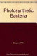 The Photosynthetic bacteria /