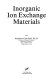 Inorganic ion exchange materials /