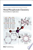 Metal phosphonate chemistry : from synthesis to applications  / [E-Book]
