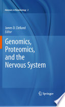 Genomics, Proteomics, and the Nervous System [E-Book] /