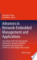 Advances in Network-Embedded Management and Applications [E-Book] : Proceedings of the First International Workshop on Network-Embedded Management and Applications /