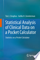 Statistical Analysis of Clinical Data on a Pocket Calculator [E-Book] : Statistics on a Pocket Calculator /