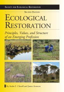 Ecological restoration : principles, values, and structure of an emerging profession [E-Book] /