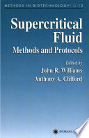 Supercritical Fluid Methods and Protocols [E-Book] /
