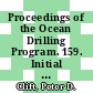 Proceedings of the Ocean Drilling Program. 159. Initial reports Cote d' Ivoire Ghana Transform margin Eastern Equatorial Atlantic : covering leg 159 of the cruises of the drilling vessel JOIDES Resolution, Dakar, Senegal, to Las Palmas, Canary Island, sites 959-962, 03.01. - 02.03.1995