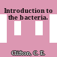 Introduction to the bacteria.