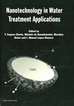 Nanotechnology in water treatment applications /