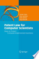 Patent Law for Computer Scientists [E-Book] : Steps to Protect Computer-Implemented Inventions /