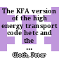 The KFA version of the high energy transport code hetc and the generalized evaluation code simpel [E-Book] /