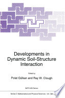 Developments in Dynamic Soil-Structure Interaction [E-Book] /
