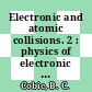 Electronic and atomic collisions. 2 : physics of electronic and atomic collisions: international conference 8: abstracts of papers : ICPEAC 8 : Beograd, 16.07.1973-20.07.1973 /