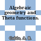Algebraic geometry and Theta functions.