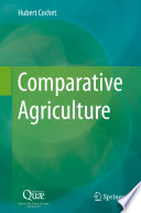 Comparative agriculture [E-Book] /