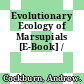 Evolutionary Ecology of Marsupials [E-Book] /