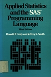 Applied statistics and the SAS programming language /